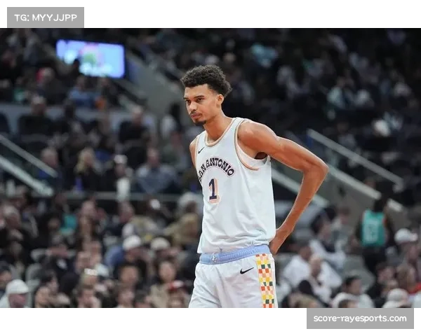 文班亚马14分12篮板 马刺新秀防守端贡献显著